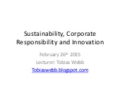 Lecture Eight - Sustainability, Corporate Responsibility and Innovation