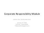 Lecture Two - The Business Case for Corporate Responsibility and Sustainability