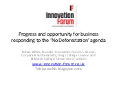 Progress and opportunity for business responding to the ‘No Deforestation’ agenda